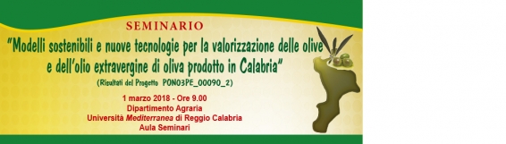 Seminario Modelli sostenibili e nuove tecnologie per la valorizzazione delle olive e dellolio extravergine di oliva prodotto in Calabria