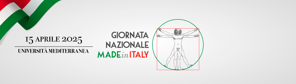 15 aprile | Giornata Nazionale del Made in Italy allUniversità Mediterranea - Innovability: Innovazione e Sostenibilità in Calabria