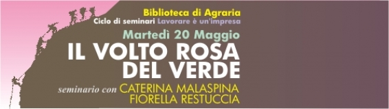 Seminario "Il volto rosa del verde: donne in campo, tra innovazione e tradizione 