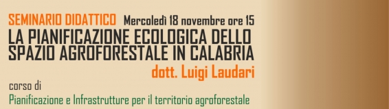 Seminario La pianificazione ecologica dello spazio agroforestale in Calabria