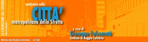 10 febbraio Città, Metropolitana dello Stretto, con Giuseppe Falcomatà