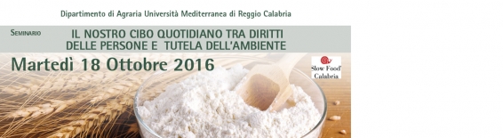 Seminario "Il nostro cibo quotidiano tra diritti delle persone e tutela dell'ambiente"