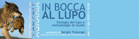 Agraria. Seminario "In bocca al lupo" - Mercoledì 21 febbraio presso lAula Seminari