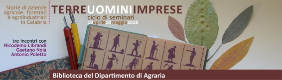 Terre, Uomini, Imprese. Dal 10 aprile un ciclo di seminari promosso dalla Biblioteca di Agraria