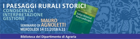 Agraria. I paesaggi rurali storici: conoscenza, interpretazione, gestione.