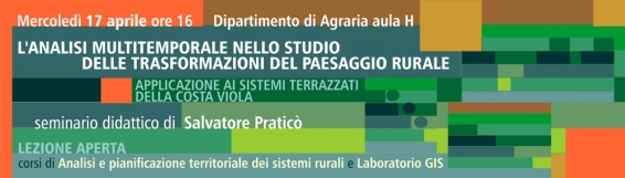 Seminario su Lanalisi multitemporale nello studio delle trasformazioni del paesaggio rurale