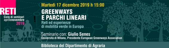 Seminario Greenways e parchi lineari: il futuro è lento e verde" relatore Giulio Senes