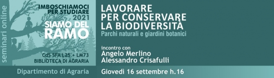 Imboschiamoci 2021:Secondo incontro LAVORARE PER CONSERVARE LA BIODIVERSITÀ con Angelo Merlino e Alessandro Crisafulli